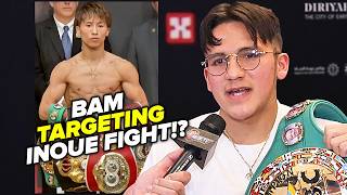 Bam Rodriguez vs Naoya Inoue?! Bam reveals 