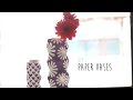 DIY: Easy Paper Vase