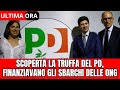 PD e le ONG:  il partito democratico finanziava e si scambiava messaggi con la ONG di Casarini.