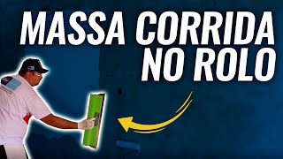 Como passar MASSA CORRIDA no Rolo - dicas e macetes