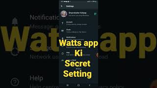 Watts app ki secret setting  💖💖💞💞💯💯🖕🖕👍👍 Best Watts app setting#short#Watts