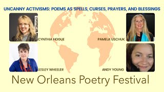 NOPF 2023: Uncanny Activisms: Poems as Spells, Curses, Prayers, and Blessings