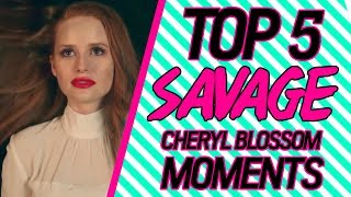 TOP 5 SAVAGE Moments of Cheryl Blossom 🍒