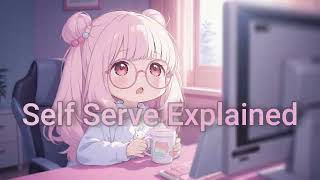 Self Serve Guide