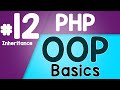 #12 PHP Object Oriented Programming Basics - OOP | Inheritance | Quick programming tutorial