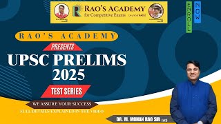 UPSC PRELIMS MERIT SCHOLARSHIP TEST, TEST SERIES DETAILS by DR. M. MOHAN RAO SIR IAS | RAOS ACADEMY