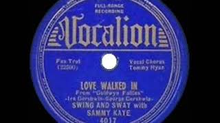 1938 HITS ARCHIVE: Love Walked In - Sammy Kaye (Tommy Ryan, vocal)