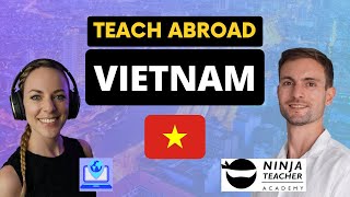 How to Teach Abroad in Vietnam with Alex from Ninja Teacher | Teach Travel Adventure Ep 1