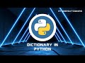 Mastering Python Dictionaries: A Comprehensive Guide for Beginners| Python Tutorials For Beginners#7