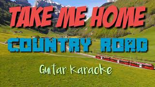 Country Roads Guitar 🎸 Karaoke 🎤 by: John Denver #country music #oldies