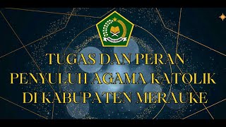 Video Aktifitas Penyuluh Agama Katolik Kabupaten Merauke