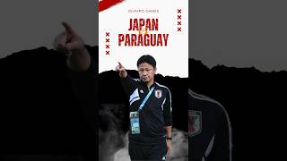 巴黎奥运会：日本vs巴拉圭 #parisolympics2024 #olympics #japan #paraguay