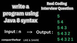 Real Java Coding Interview Question : Print Descending Number Triangle Pattern in Java 8