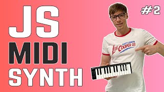 JavaScript MIDI Synth Tutorial - Part 2 | Playing notes using an oscillator