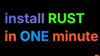 Install Rust on MacOS in 60 Seconds | Quick Setup Guide