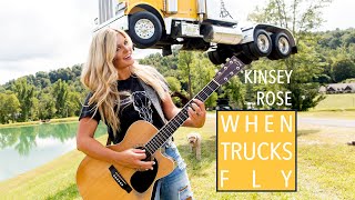 When Trucks Fly (Official Video) Kinsey Rose