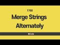 leetcode - 1768 Merge Strings Alternately