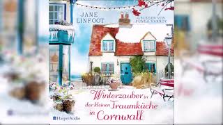 Winterzauber in der kleinen Traumküche in Cornwall   Perfekte Romanze Hörbuch