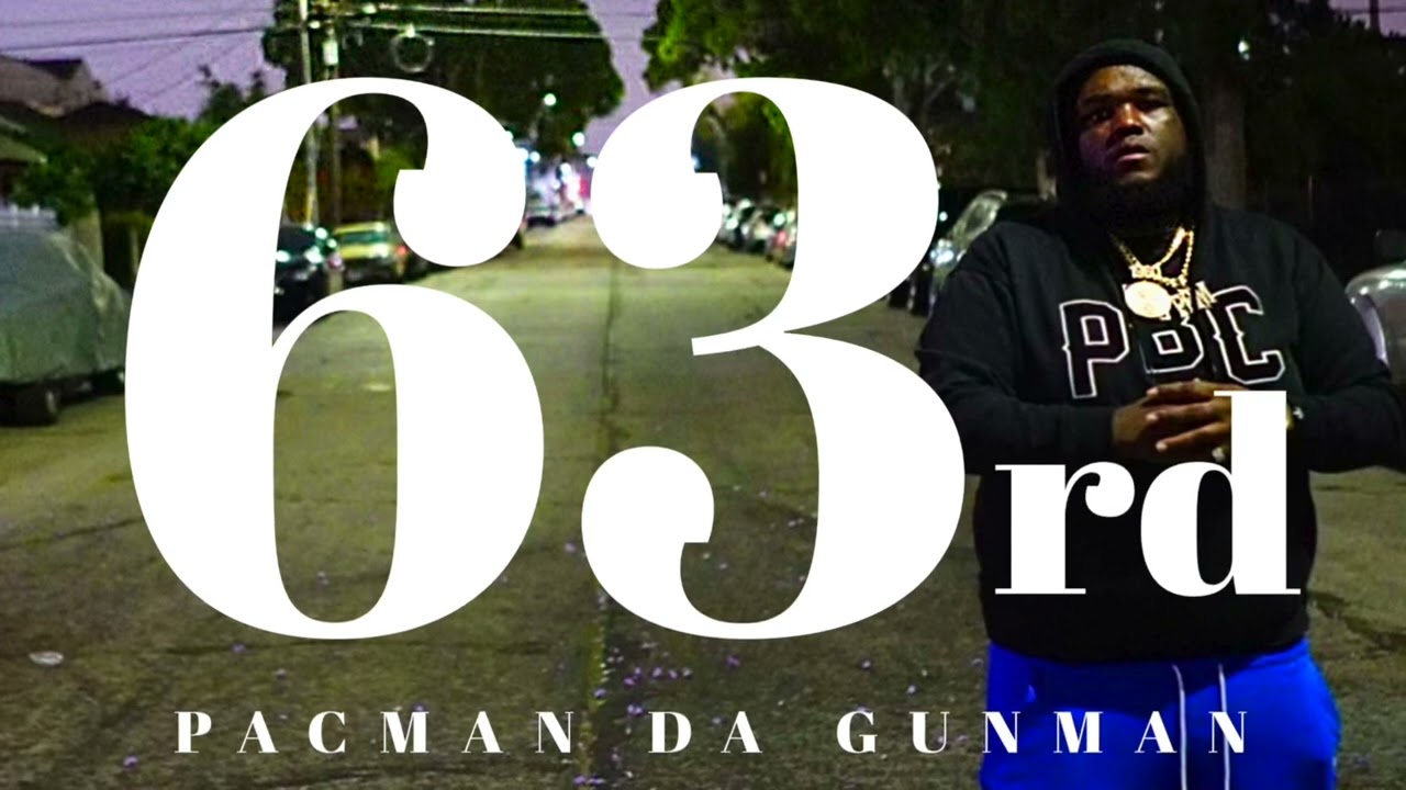 Pacman Da Gunman - 63rd (Official Audio) - YouTube