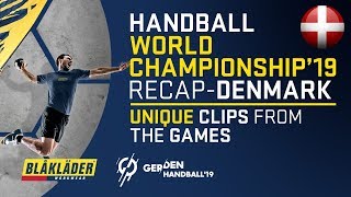 Handball World Championship 19 | Denmark | Highlights from the tournament