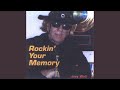 Rockin'your Memory