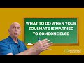 What to Do When Your Soulmate is Married to Someone Else | Paul Friedman