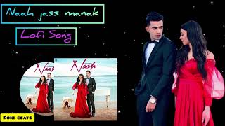 Naah //Jass Manak //Lofi song / New punjabi song #viral #like #subscribe