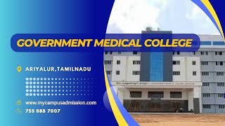 Government Medical College - Ariyalur | mycampusadmission.com