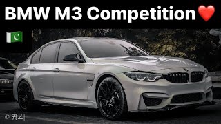 Only BMW M3 Competition😱❤️ Of Pakistan 🇵🇰 || BMW❤️ #bmw #m3 #competition #bimmer #m5