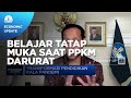 Penjelasan Mendikbud Soal Belajar Tatap Muka Kala PPKM Darurat