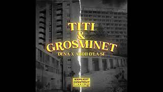 DENA X ABDII D'LA SF - TITI ET GROSMINET (Audio Officiel)