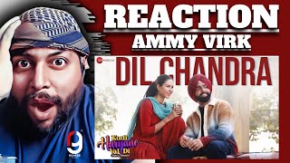 Dil Chandra - Kudi Haryane Val Di | Ammy Virk & Sonam Bajwa | Mannat Noor | REACTION & REVIEW BY RG