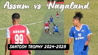 Assam vs Nagaland // 78th National football Championship for Hero Santosh trophy 2024-2025