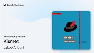 Kismet by Jakob Arjouni · Audiobook preview