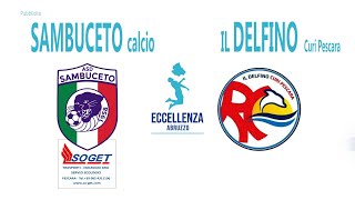 Eccellenza: Sambuceto - Il Delfino Curi Pescara 1-0