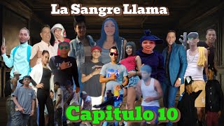 Capitulo 10-La Sangre Llama