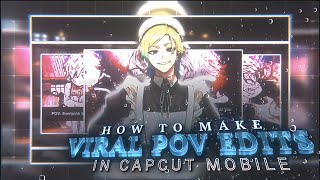 How to Make Viral POV Edits in CapCut Mobile (Step-by-Step Tutorial)