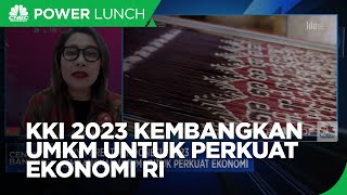 Karya Kreatif Indonesia 2023, Kembangkan UMKM Untuk Perkuat Ekonomi RI