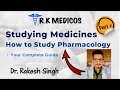 PHARMACOLOGY || BASICS || PART-2 || PHARMACOKINETICS || R.K Medicos