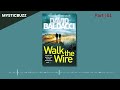 audiobook walk the wire memory man series book 6 david baldacci part 01 action fiction