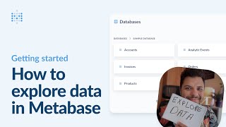 How to explore data in Metabase | Getting started with Metabase