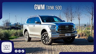 GWM Tank 500 | La prueba de los 17 años de evolución en Chile