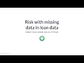 Python Tutorial : Risk with missing data in loan data