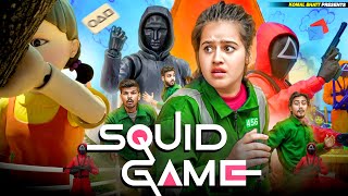 SQUID GAME || KOMAL BHATT