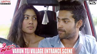 Fidaa Movie || Varun Tej Village Entrance Scene || Varun Tej, Sai Pallavi || Sekhar Kammula