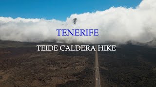 Hiking in Teide Caldera to Boca Tauce | Tenerife Travel | 4K