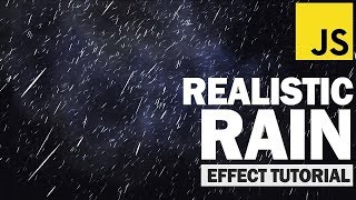 Realistic Rain Effect Three.js Tutorial 2019