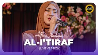 Alfina Nindiyani  - Al I'tiraf (LIVE VERSION)