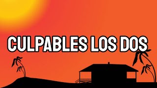 Wisin & Yandel, Ozuna - Culpables Los Dos (Letra_Lyrics) _ La Última Misión