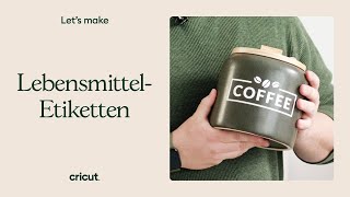 Let's Make - Cricut DIY Anleitung - Etiketten erstellen